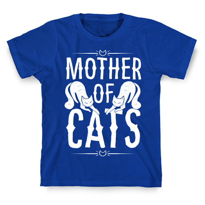 Mother Of Cats T-Shirt