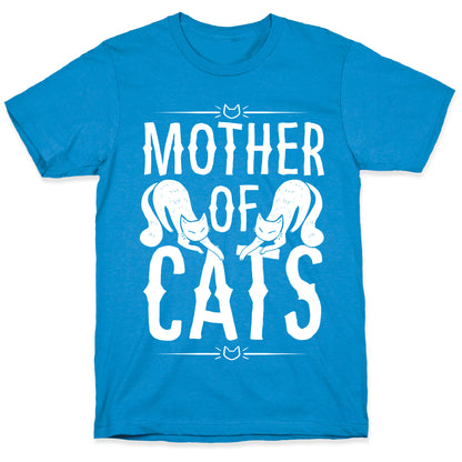 Mother Of Cats T-Shirt