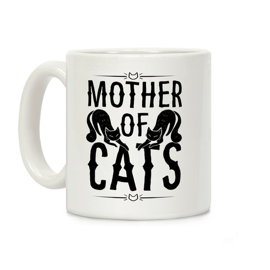 Mother Of Cats Coffee Mug