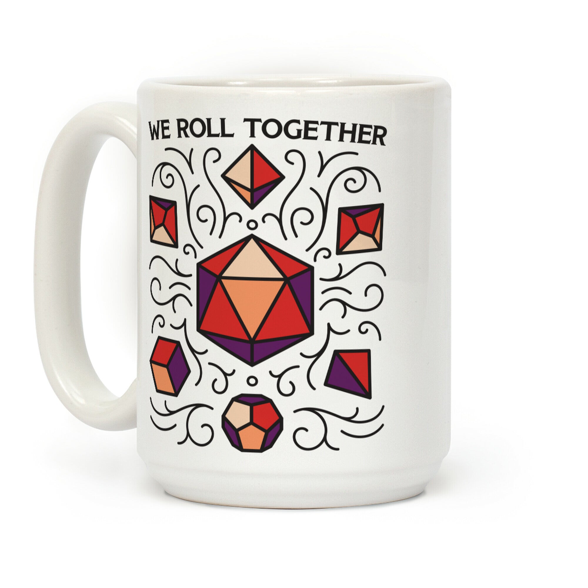 We Roll Together Coffee Mug