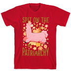 Spit on The Patriarchy T-Shirt
