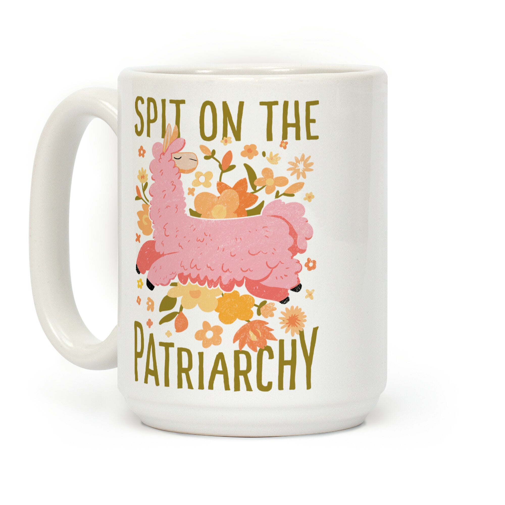 Spit on The Patriarchy Coffee Mug