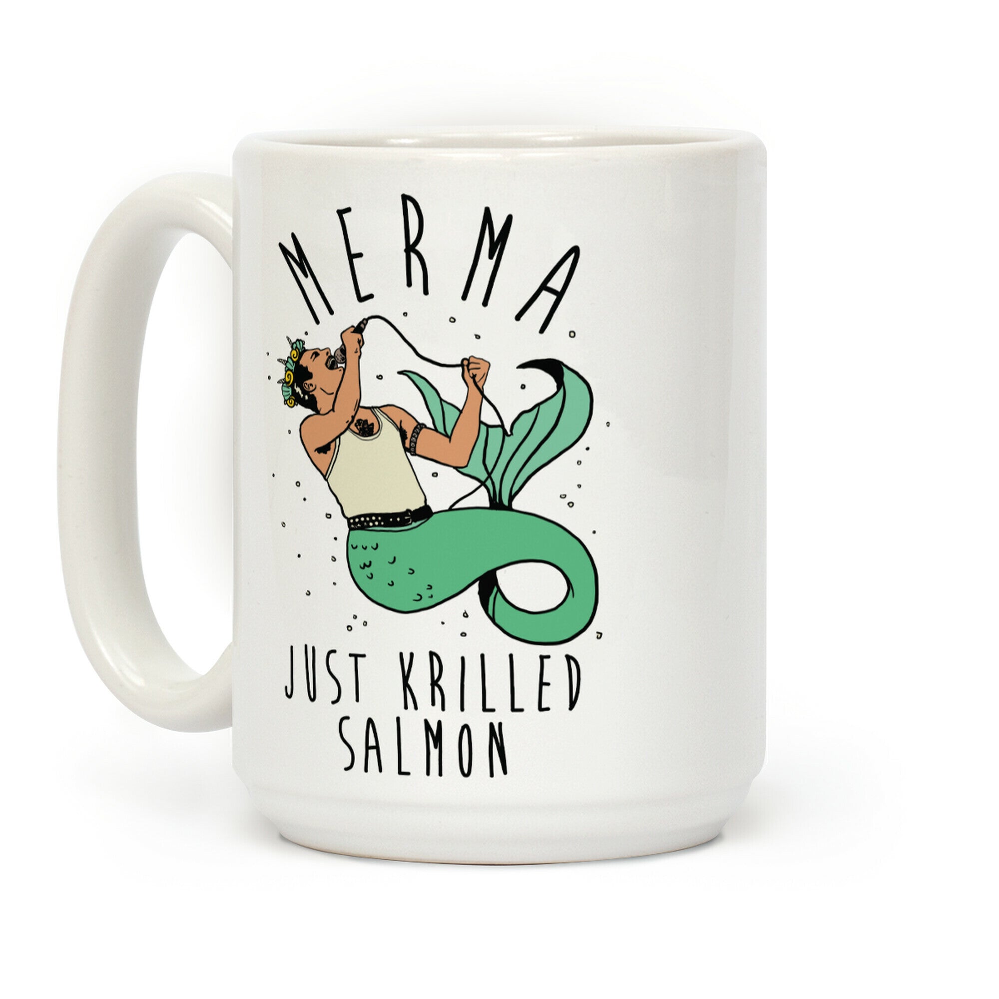 Merma Just Krilled Salmon Parody Coffee Mug