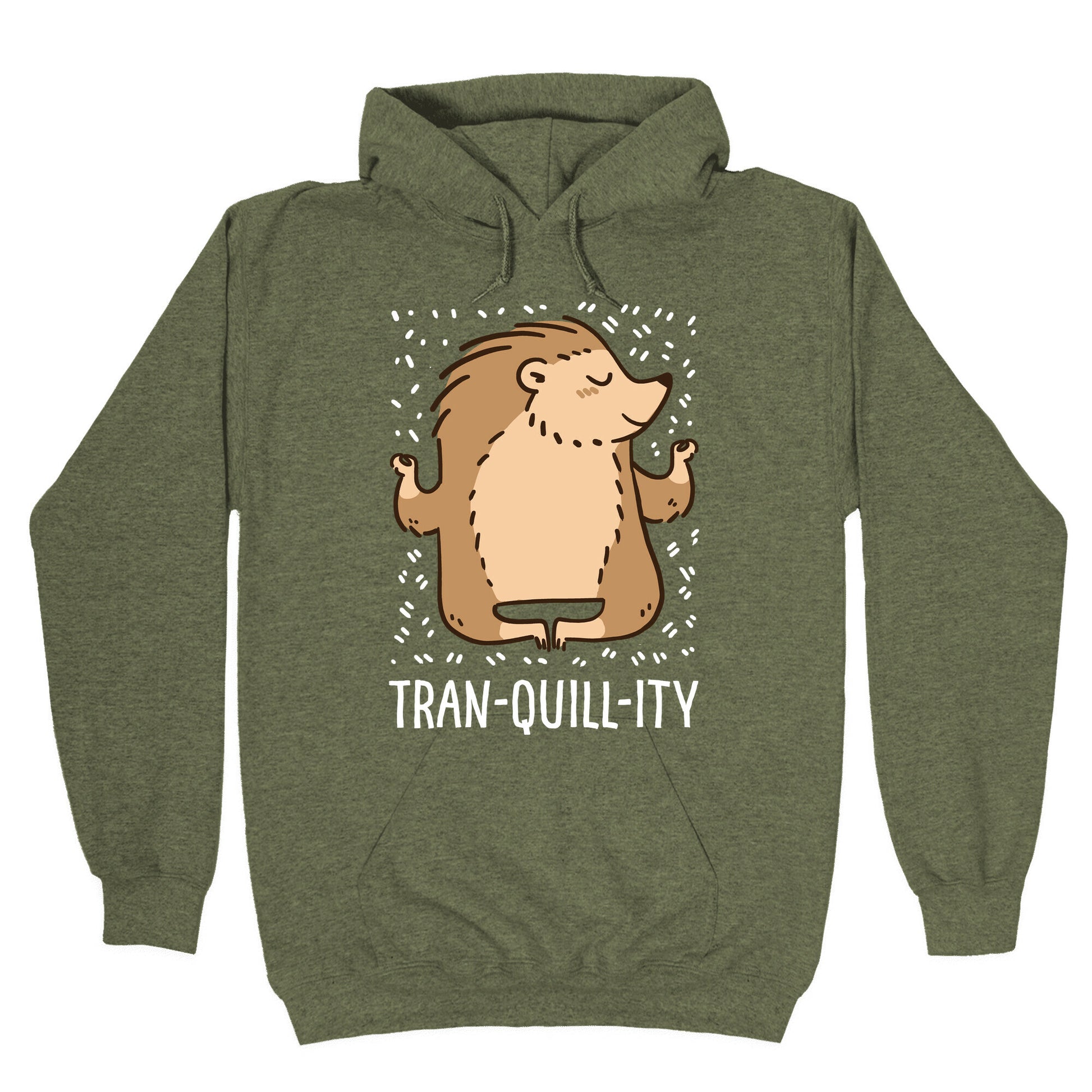 Tran-QUILL-ity - Hedgehog Hoodie
