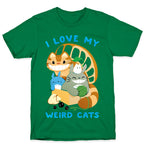 I love my weird cats T-Shirt