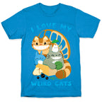I love my weird cats T-Shirt
