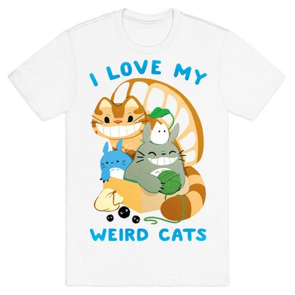 I love my weird cats T-Shirt