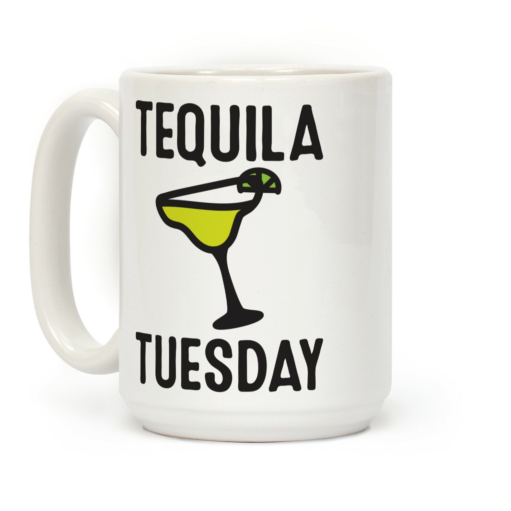 Tequila Tuesday Coffee Mug