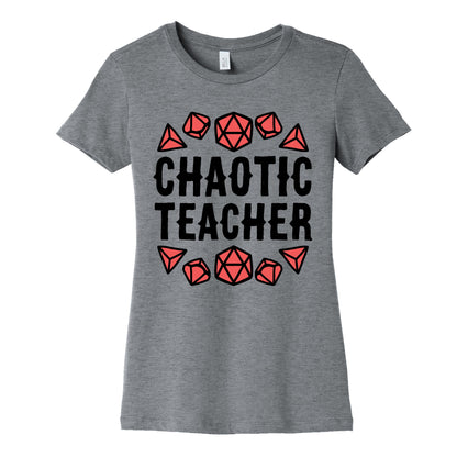 Chaotic Teacher Women's Cotton Tee