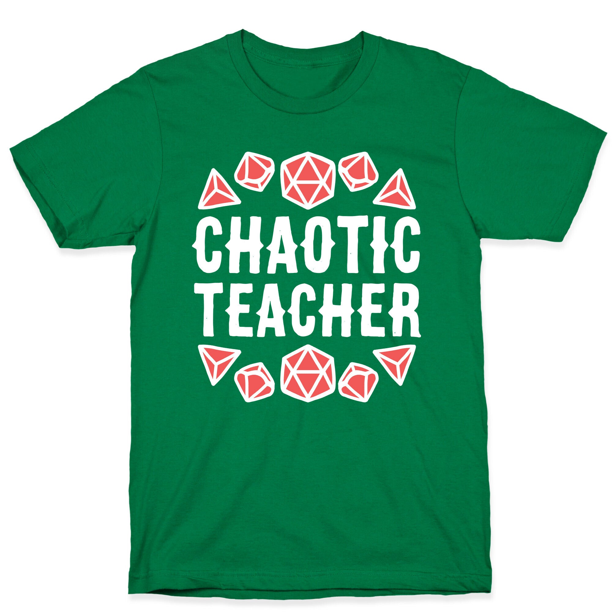 Chaotic Teacher T-Shirt