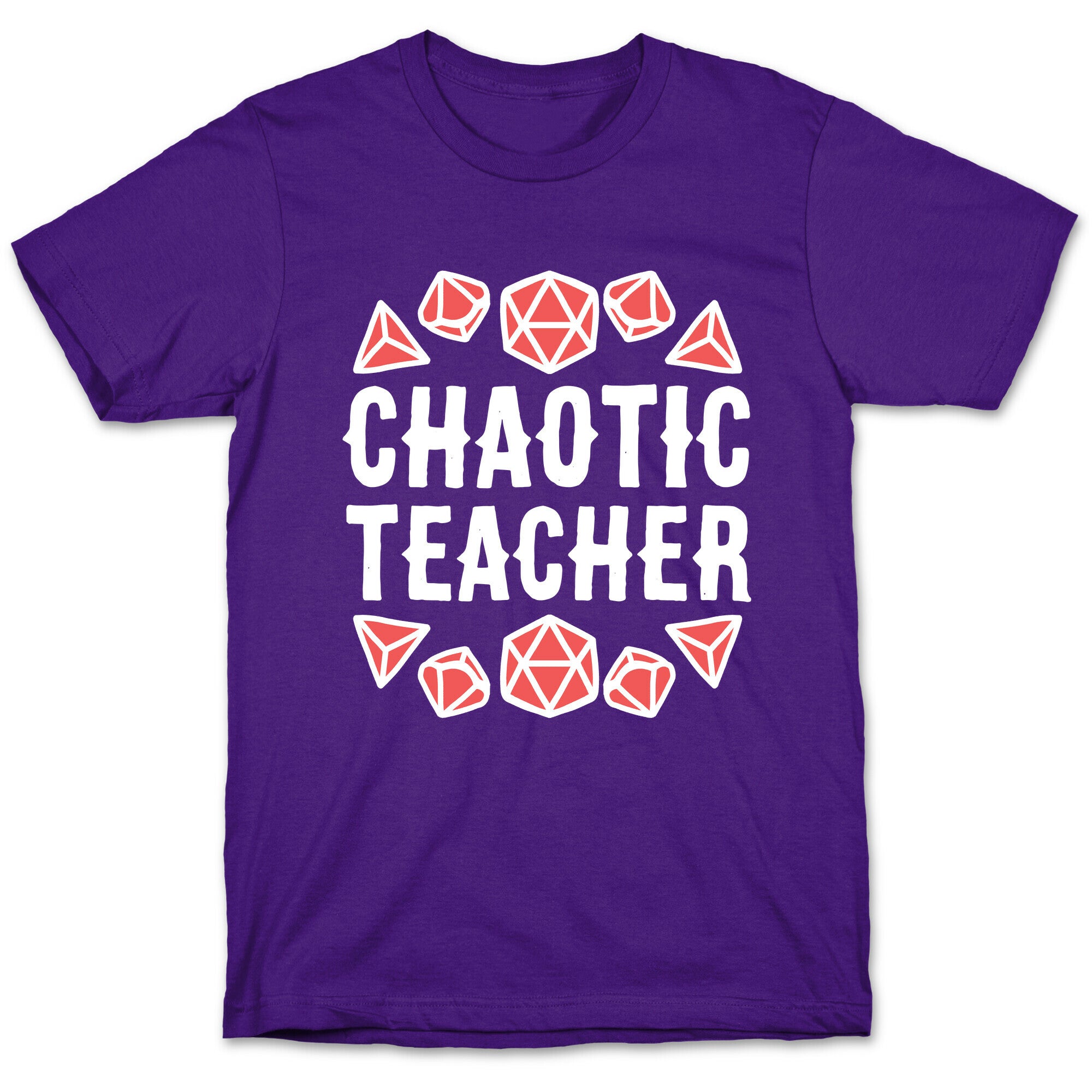 Chaotic Teacher T-Shirt
