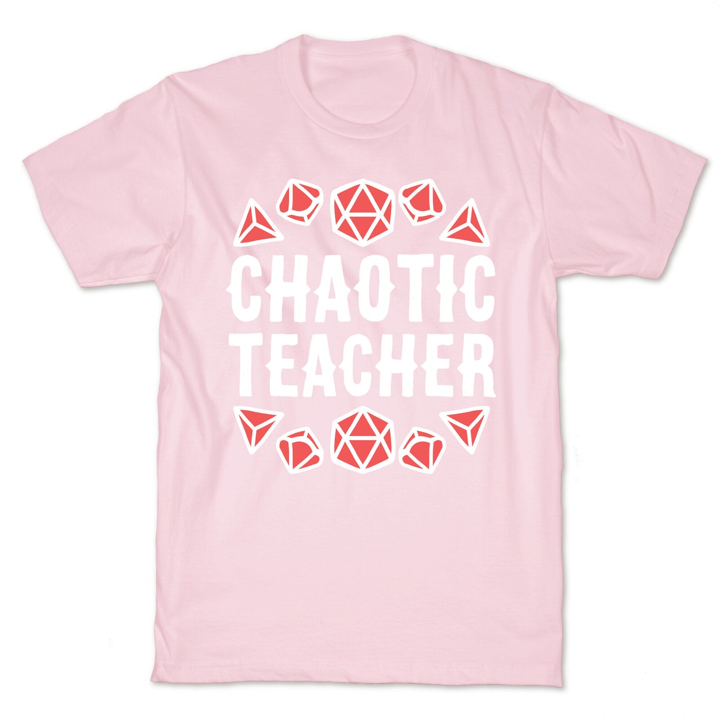 Chaotic Teacher T-Shirt