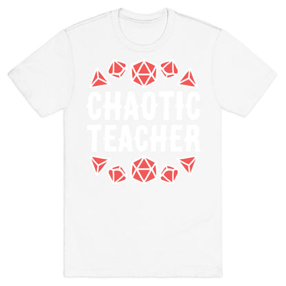 Chaotic Teacher T-Shirt