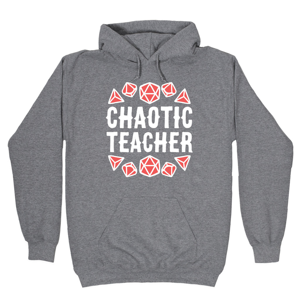 Chaotic Teacher Hoodie