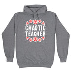 Chaotic Teacher Hoodie