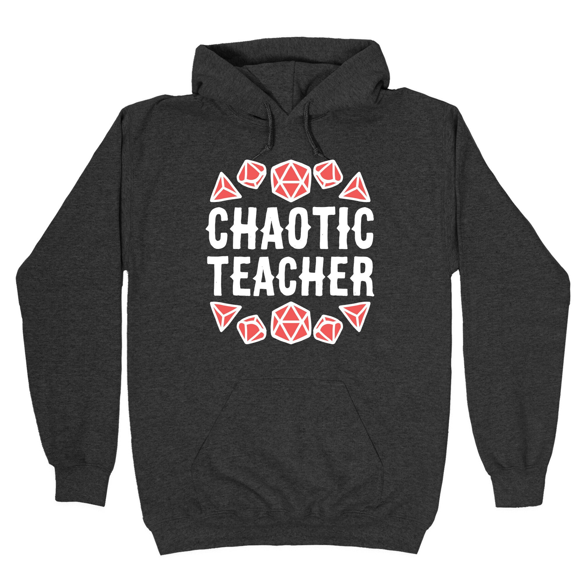 Chaotic Teacher Hoodie