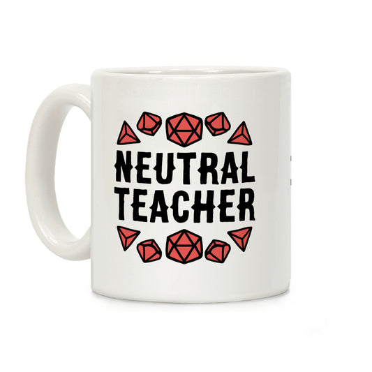Neutral Teacher Coffee Mug