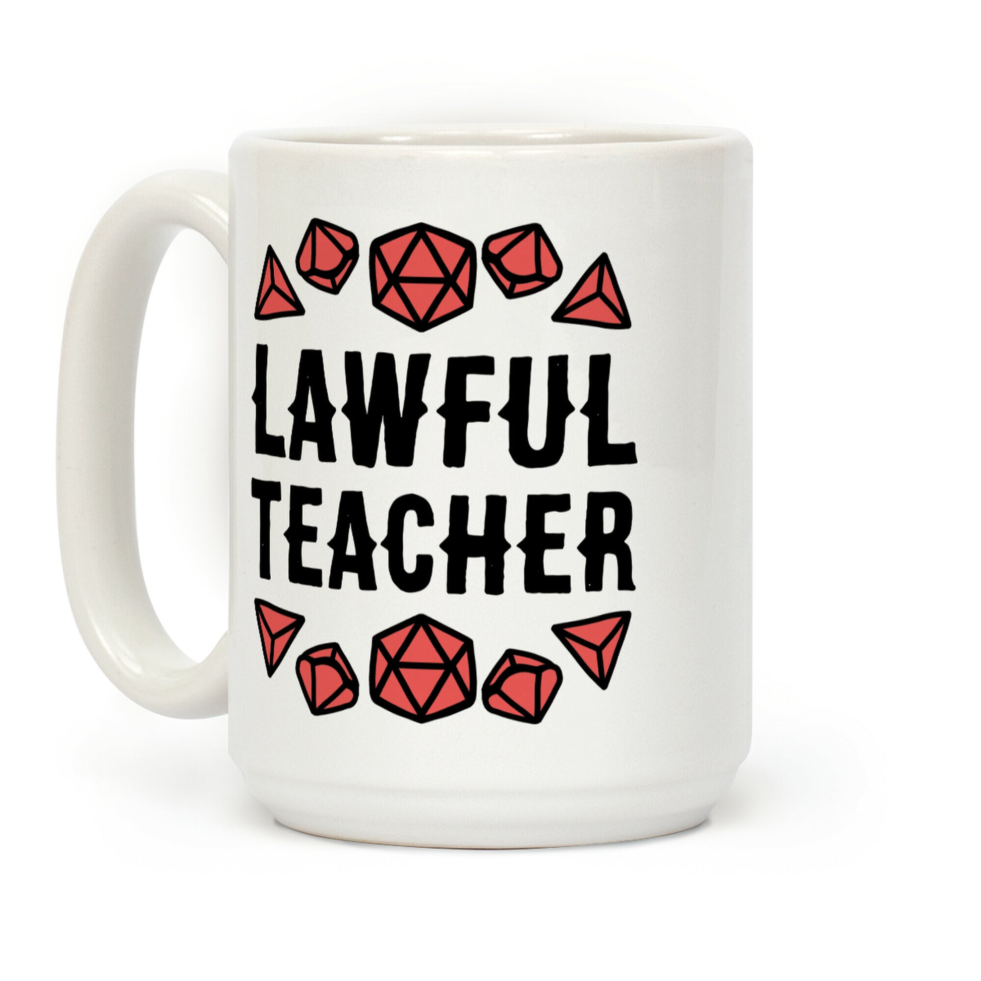 Lawful Teacher Coffee Mug