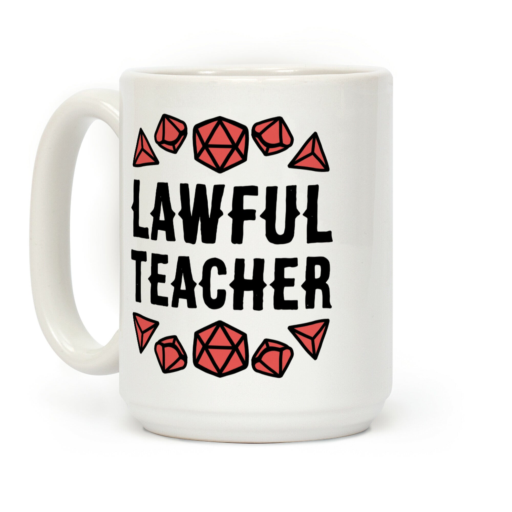 Lawful Teacher Coffee Mug