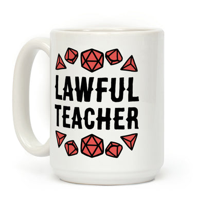Lawful Teacher Coffee Mug