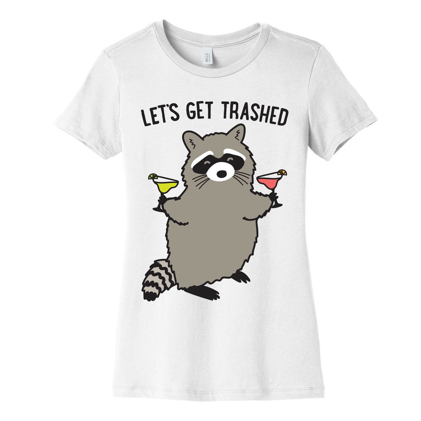 Let's Get Trashed Margarita Raccoon Women's Cotton Tee