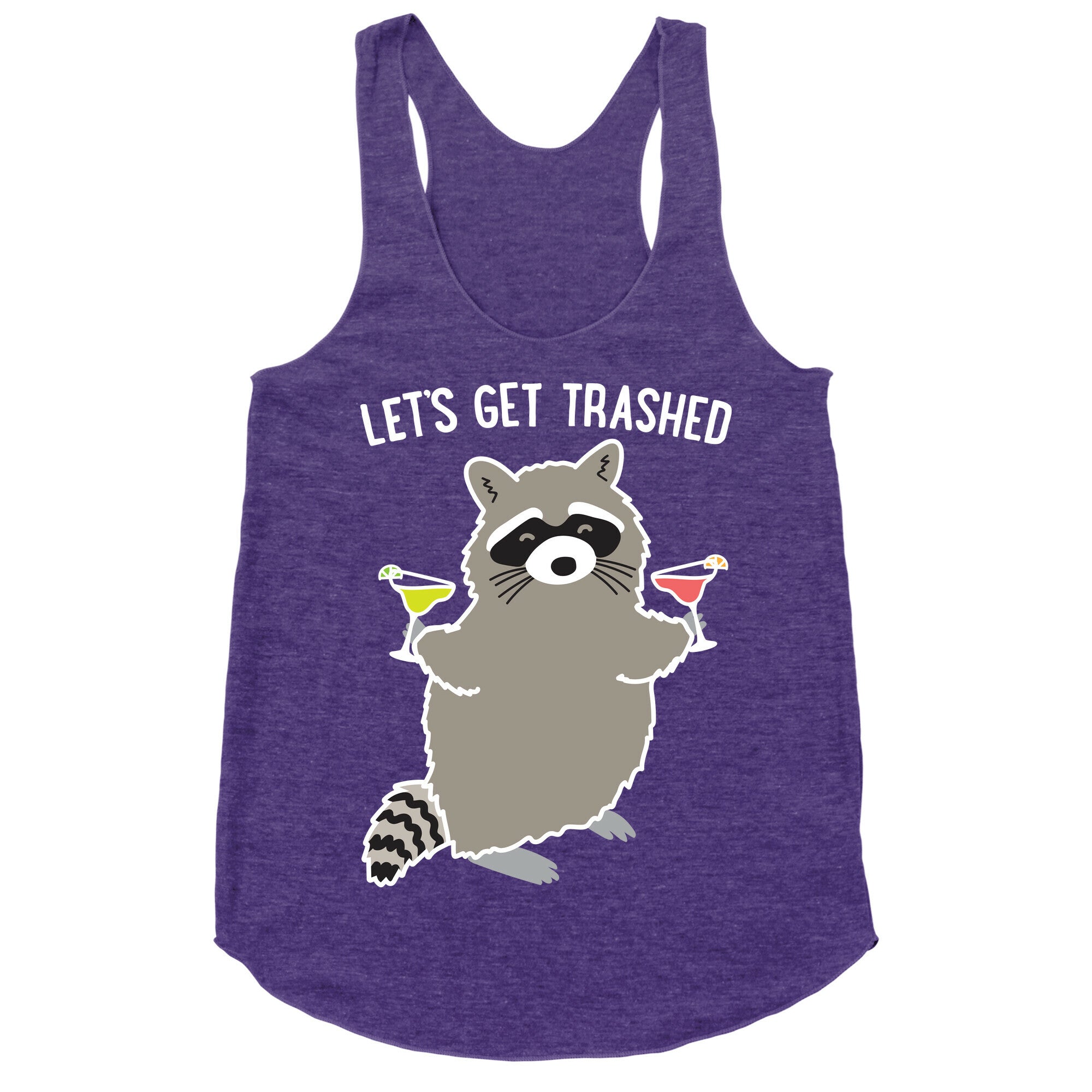 Let's Get Trashed Margarita Raccoon Racerback Tank