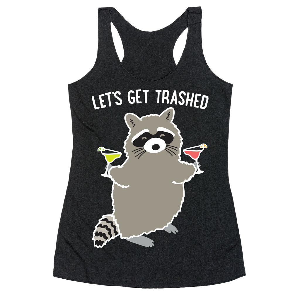 Let's Get Trashed Margarita Raccoon Racerback Tank