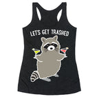 Let's Get Trashed Margarita Raccoon Racerback Tank