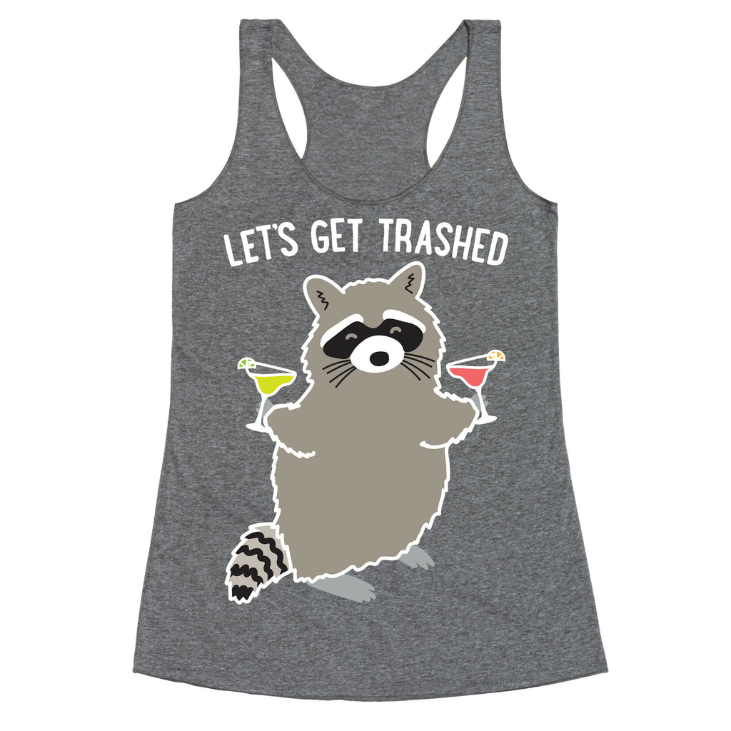 Let's Get Trashed Margarita Raccoon Racerback Tank