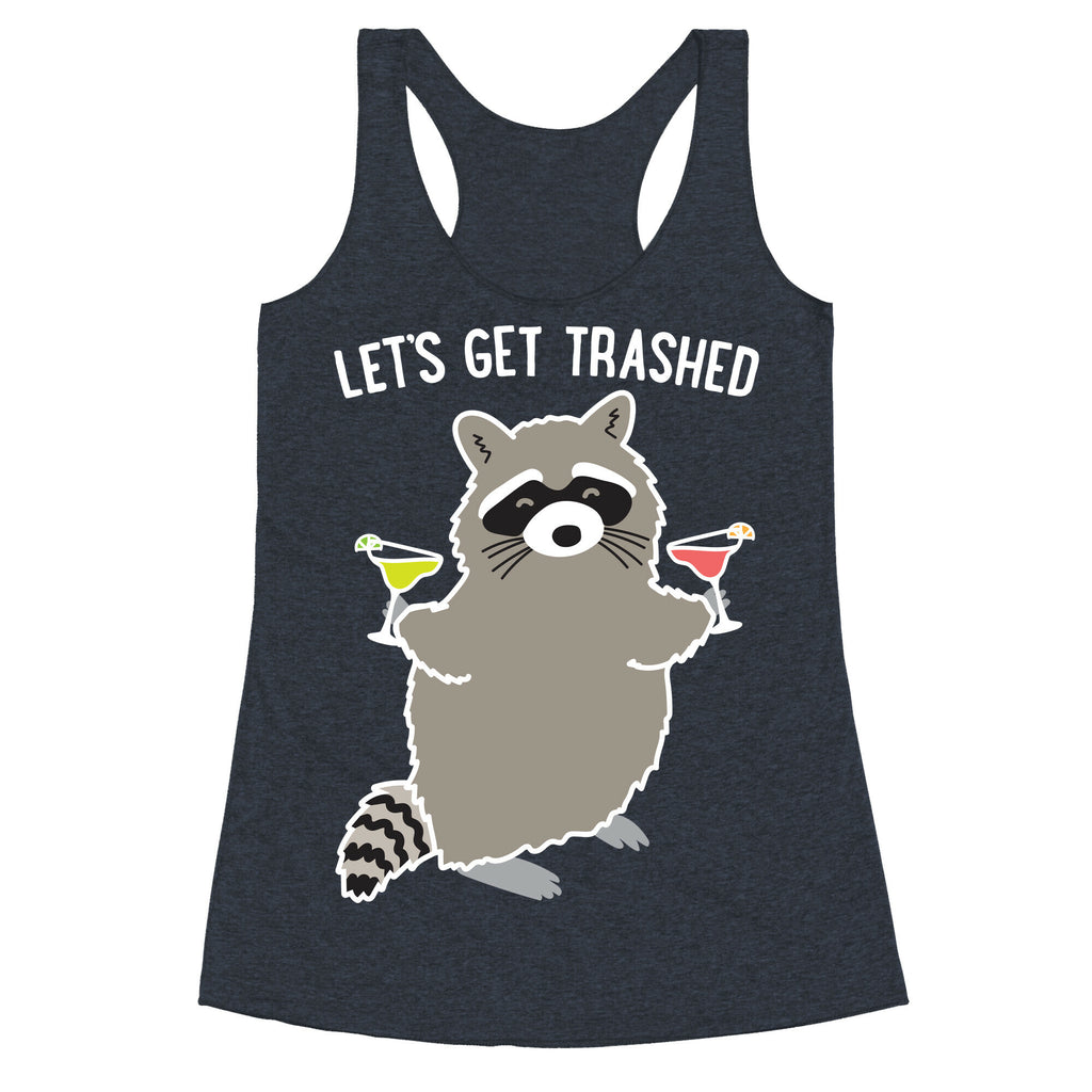 Let's Get Trashed Margarita Raccoon Racerback Tank