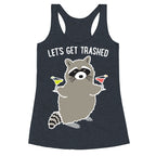 Let's Get Trashed Margarita Raccoon Racerback Tank