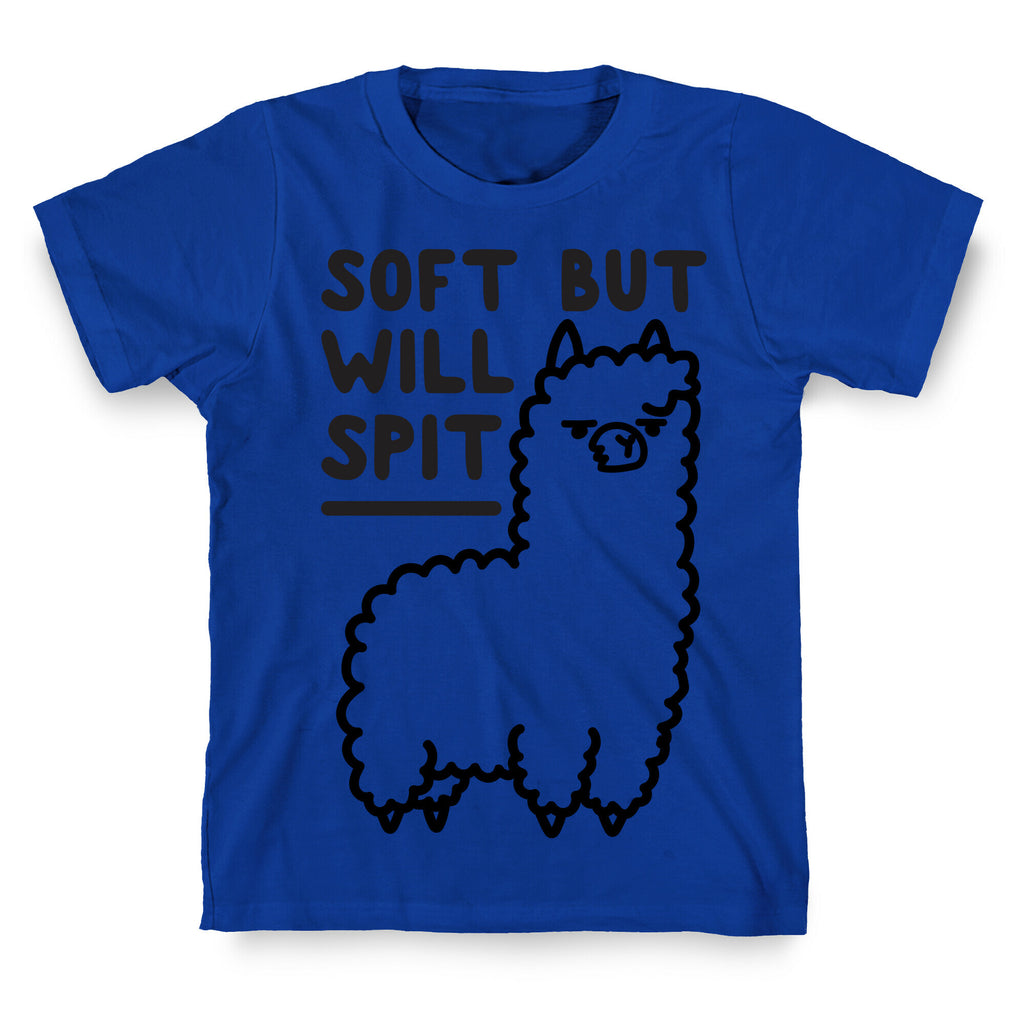 Soft But Will Spit Llama T-Shirt