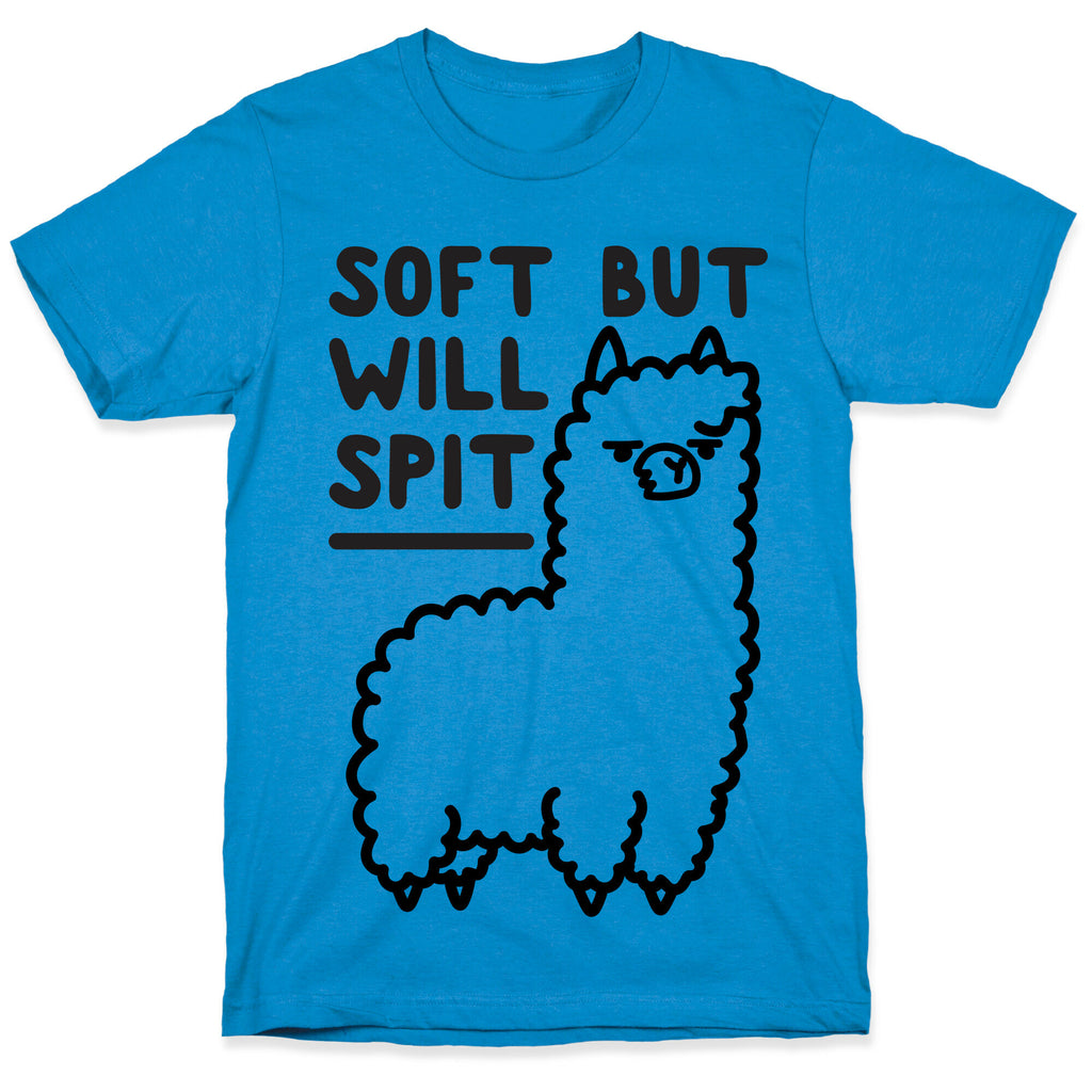 Soft But Will Spit Llama T-Shirt