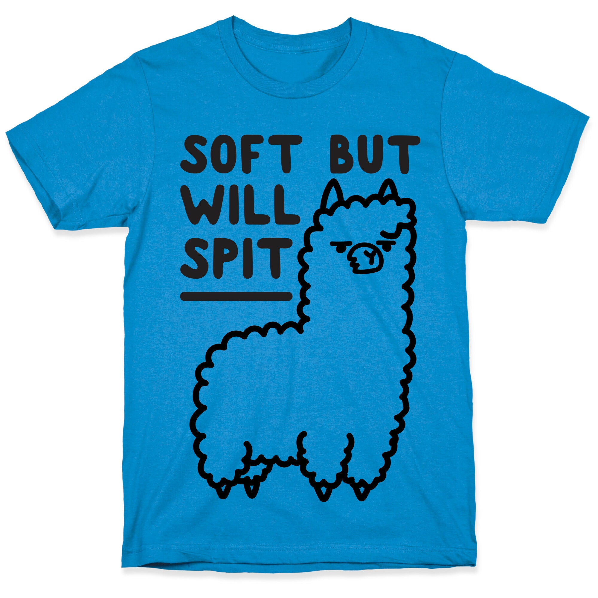 Soft But Will Spit Llama T-Shirt