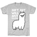 Soft But Will Spit Llama T-Shirt