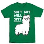 Soft But Will Spit Llama T-Shirt