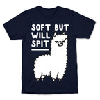 Soft But Will Spit Llama T-Shirt