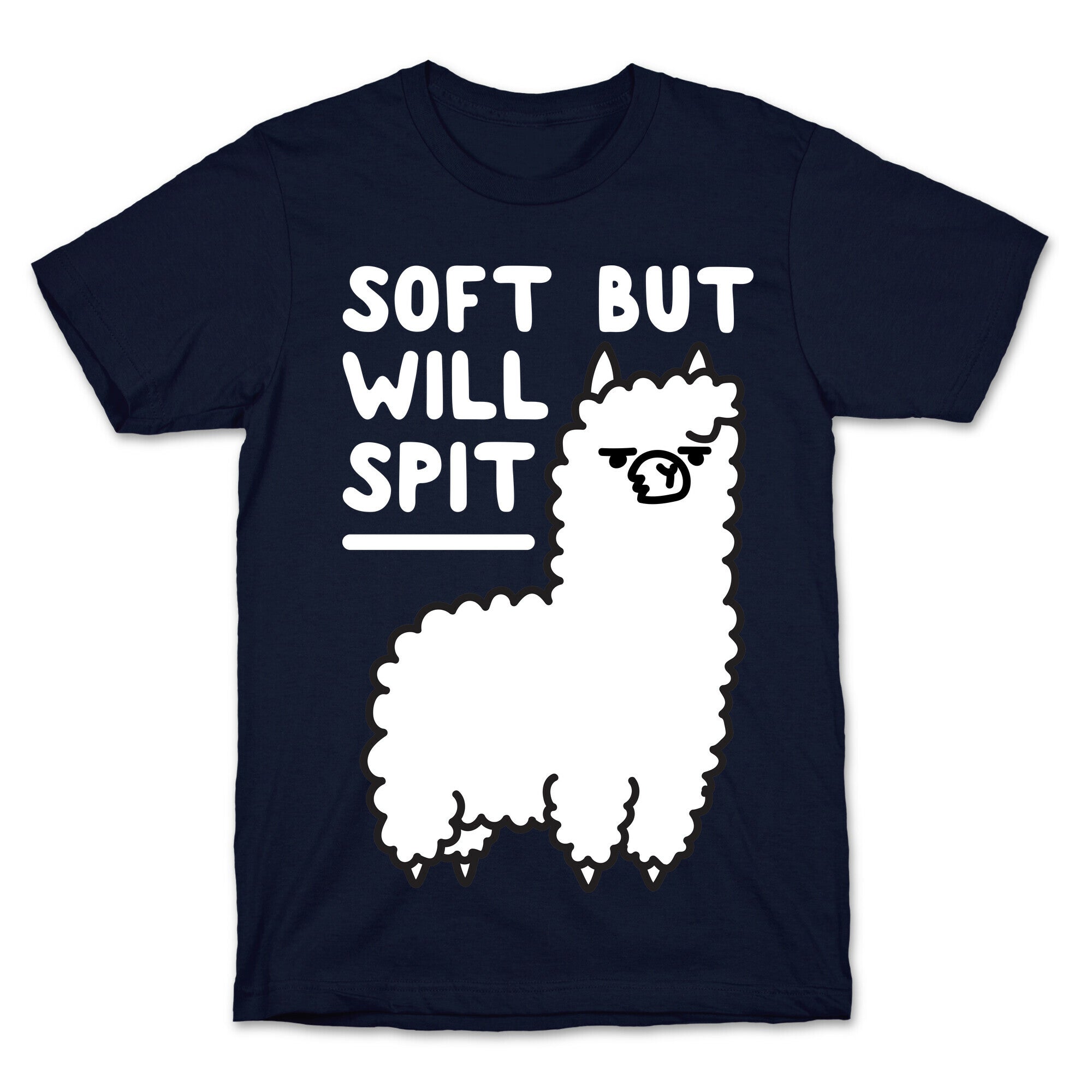 Soft But Will Spit Llama T-Shirt