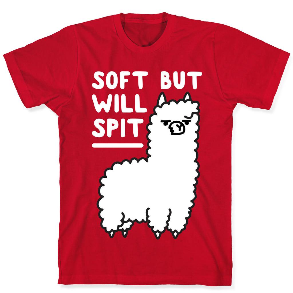 Soft But Will Spit Llama T-Shirt