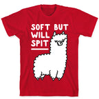 Soft But Will Spit Llama T-Shirt