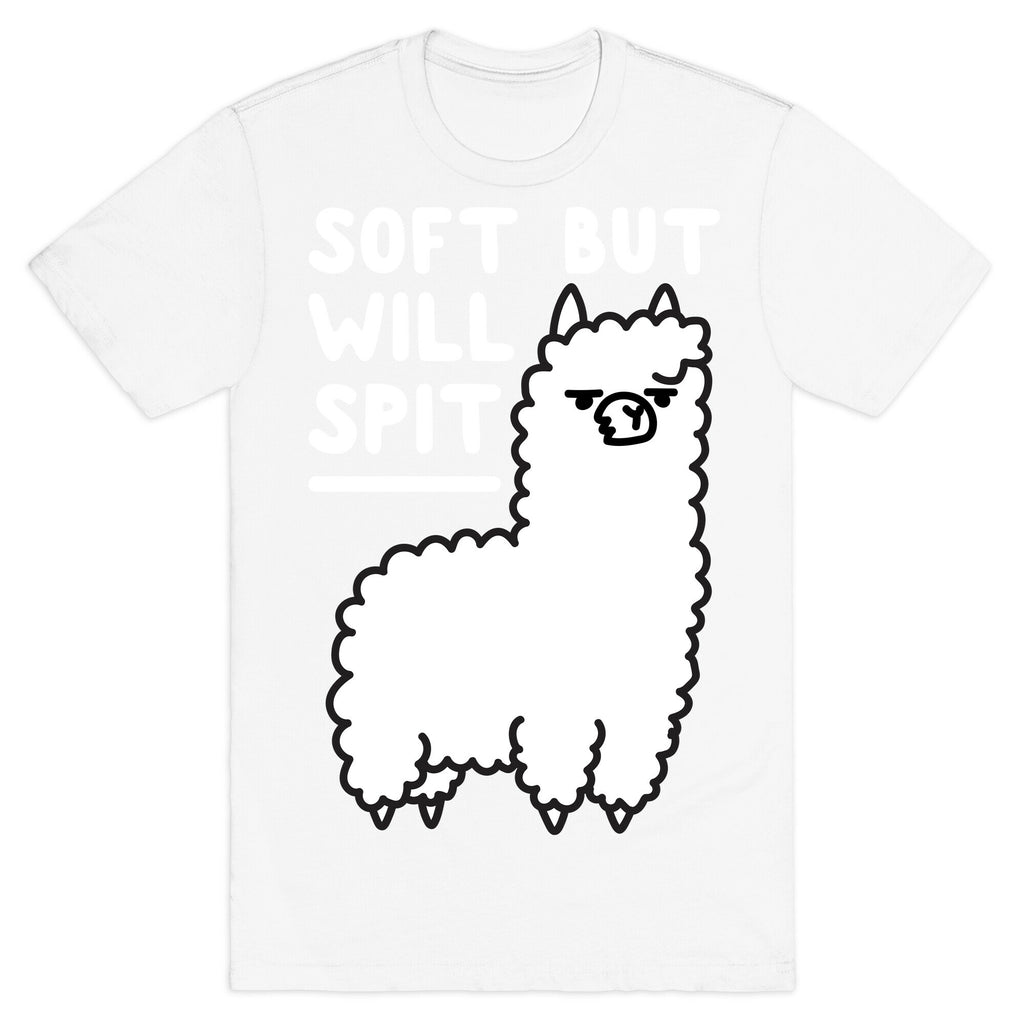 Soft But Will Spit Llama T-Shirt