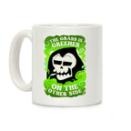 The Grass Is Greener On The Other Side Coffee Mug