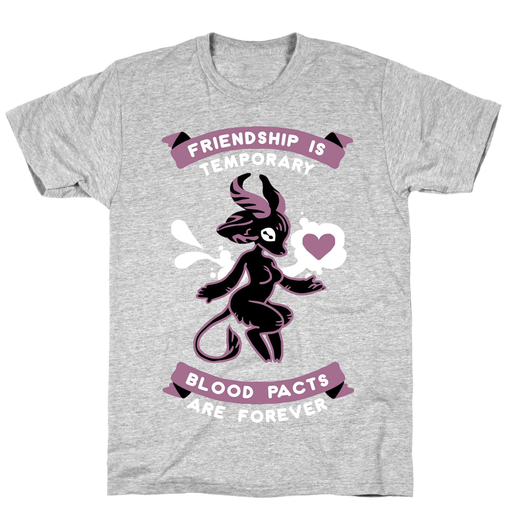 Friendship is Temporary Blood Pacts Are Forever T-Shirt