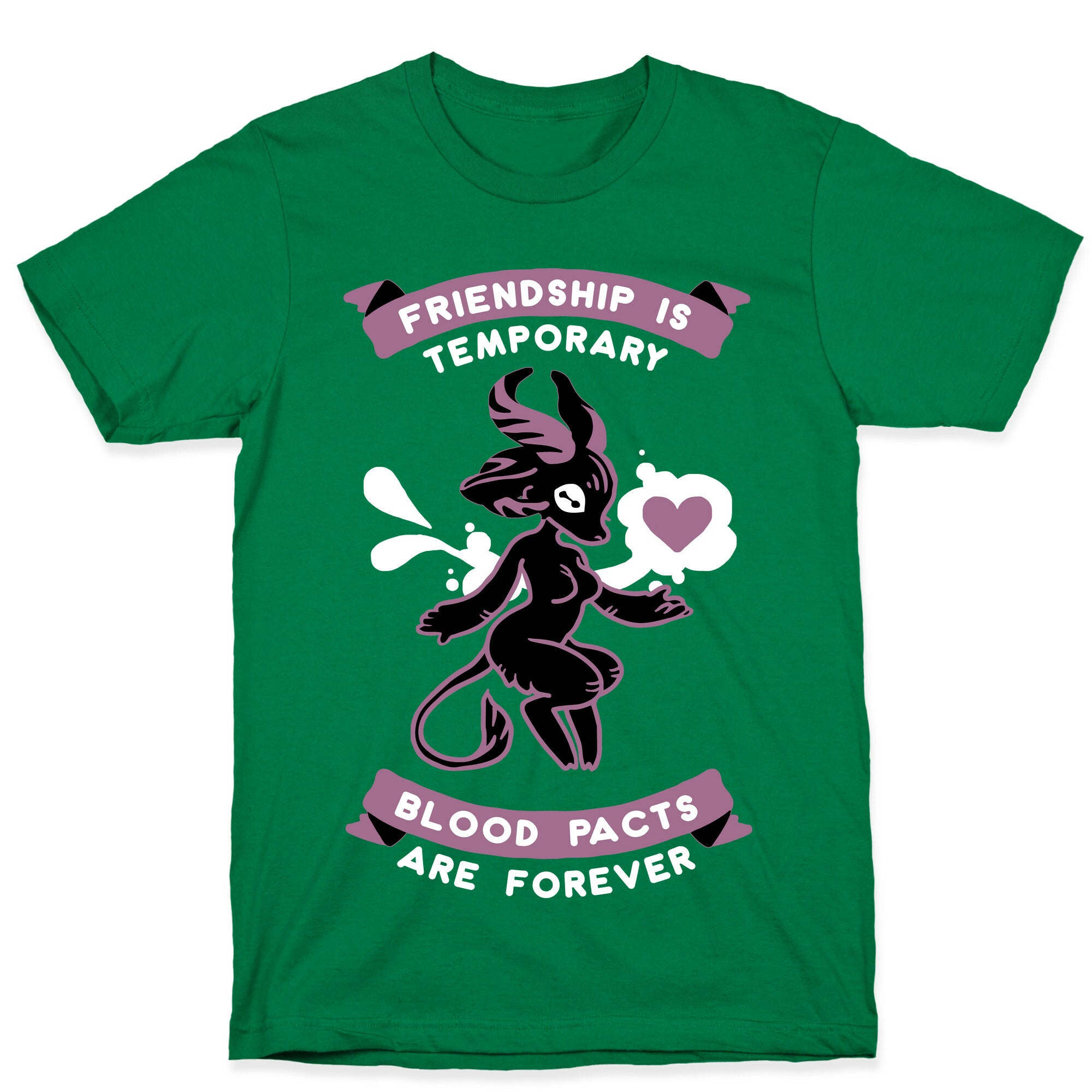 Friendship is Temporary Blood Pacts Are Forever T-Shirt