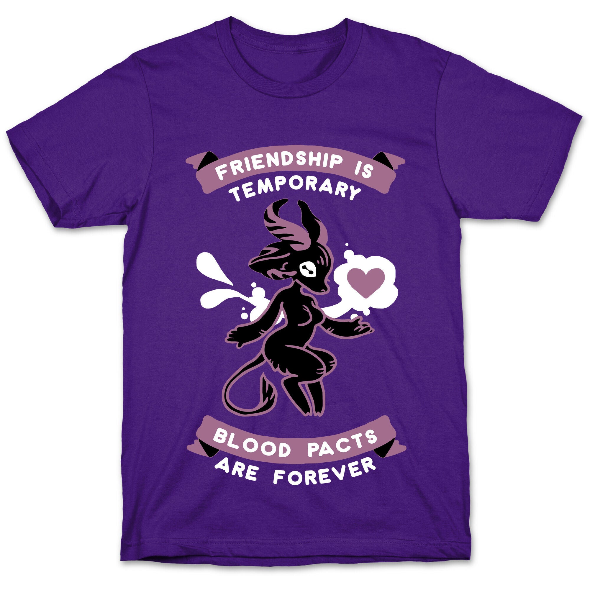 Friendship is Temporary Blood Pacts Are Forever T-Shirt