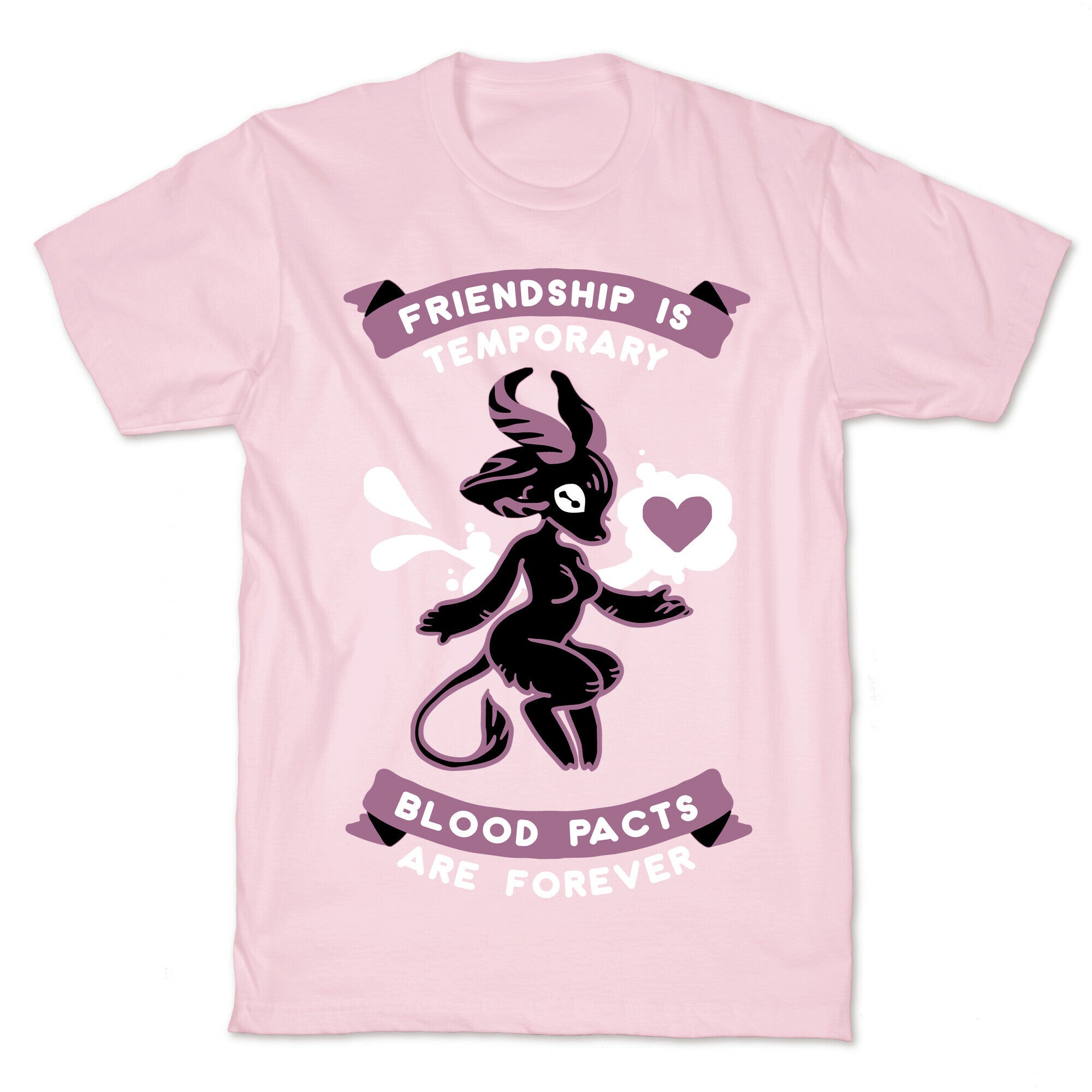 Friendship is Temporary Blood Pacts Are Forever T-Shirt
