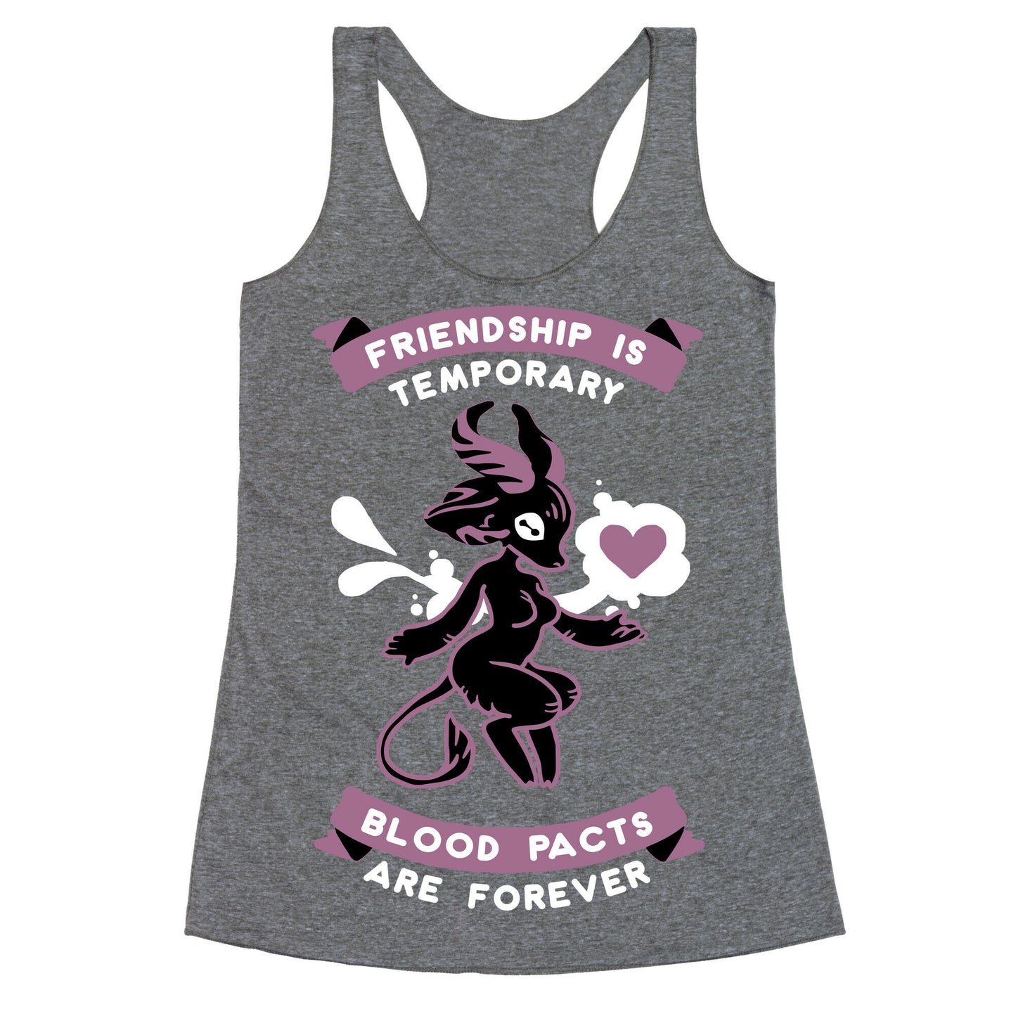 Friendship is Temporary Blood Pacts Are Forever Racerback Tank