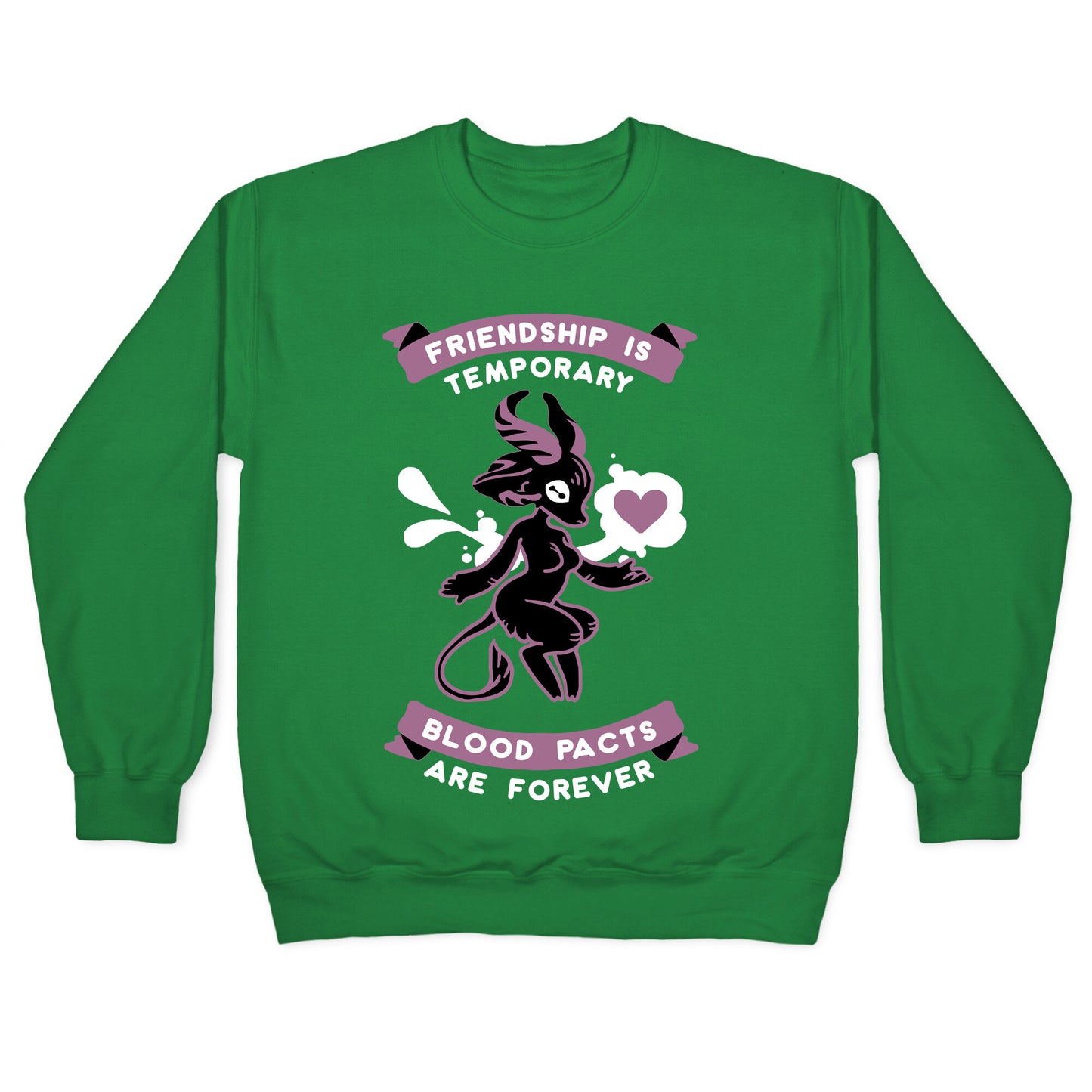 Friendship is Temporary Blood Pacts Are Forever Crewneck Sweatshirt
