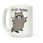 Let's Get Trashed Margarita Raccoon Coffee Mug