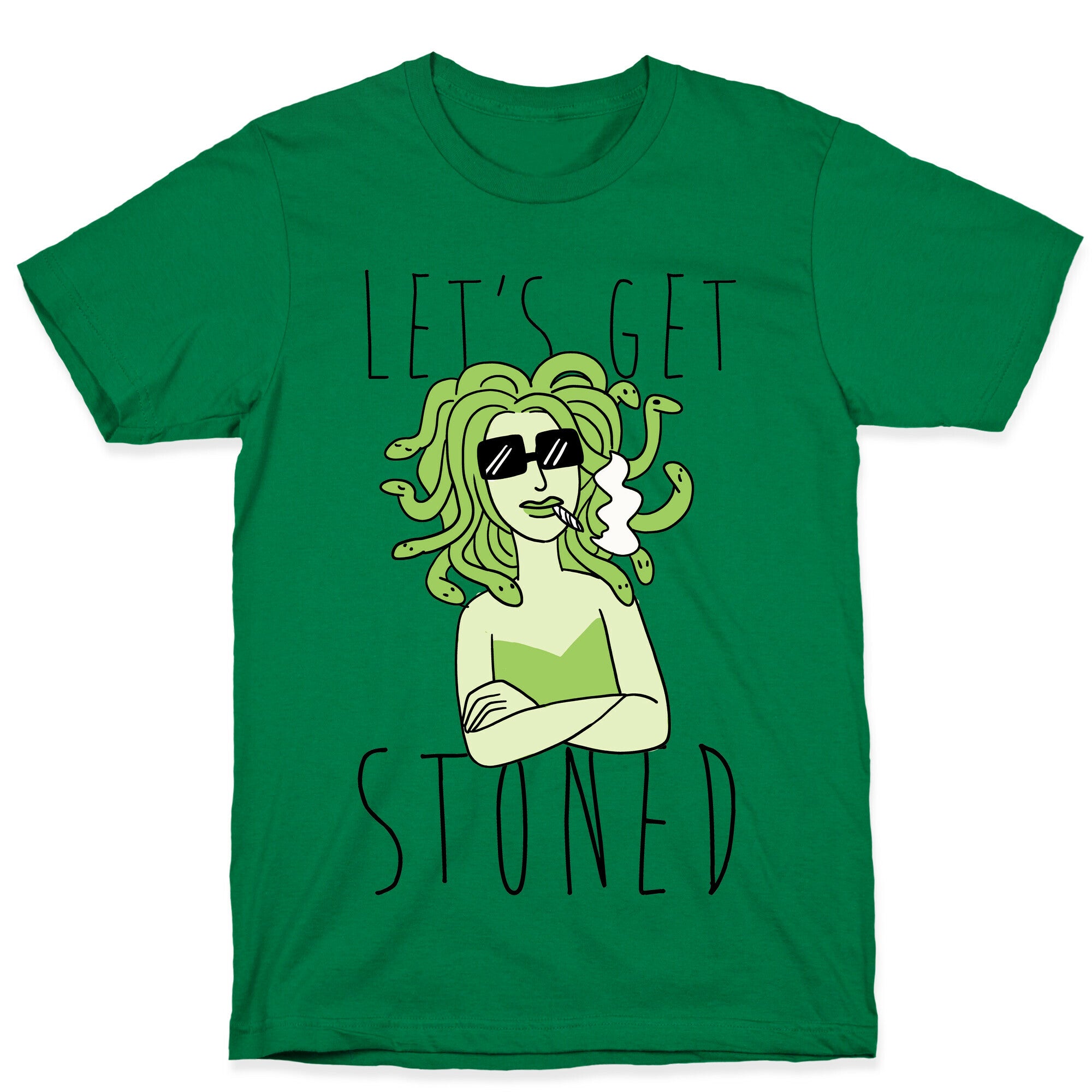 Let's Get Stoned - Medusa T-Shirt